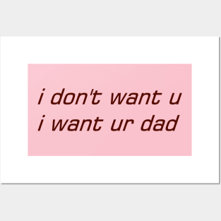 into dads Posters and Art